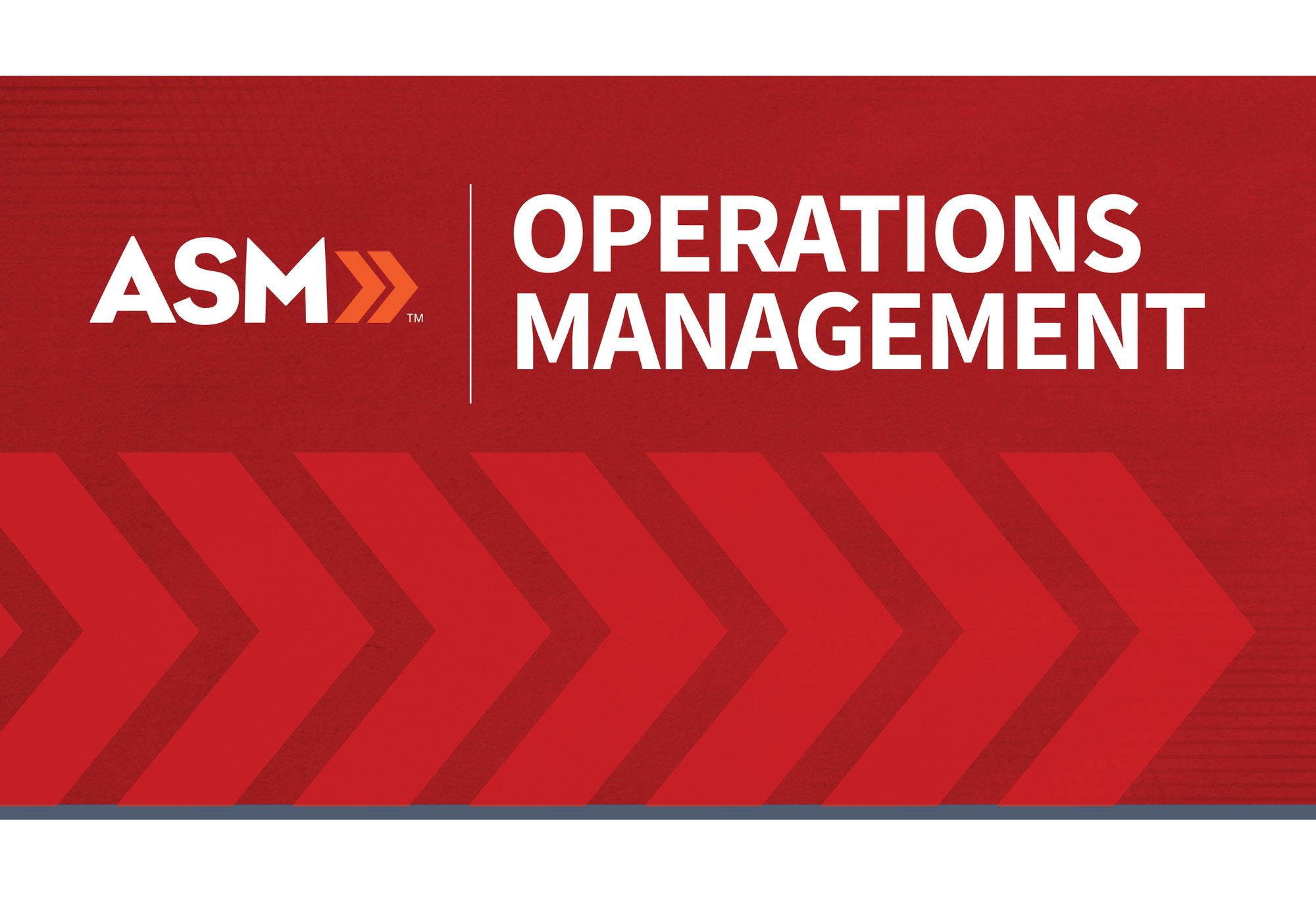 ASM OPERATIONS MANAGEMENT